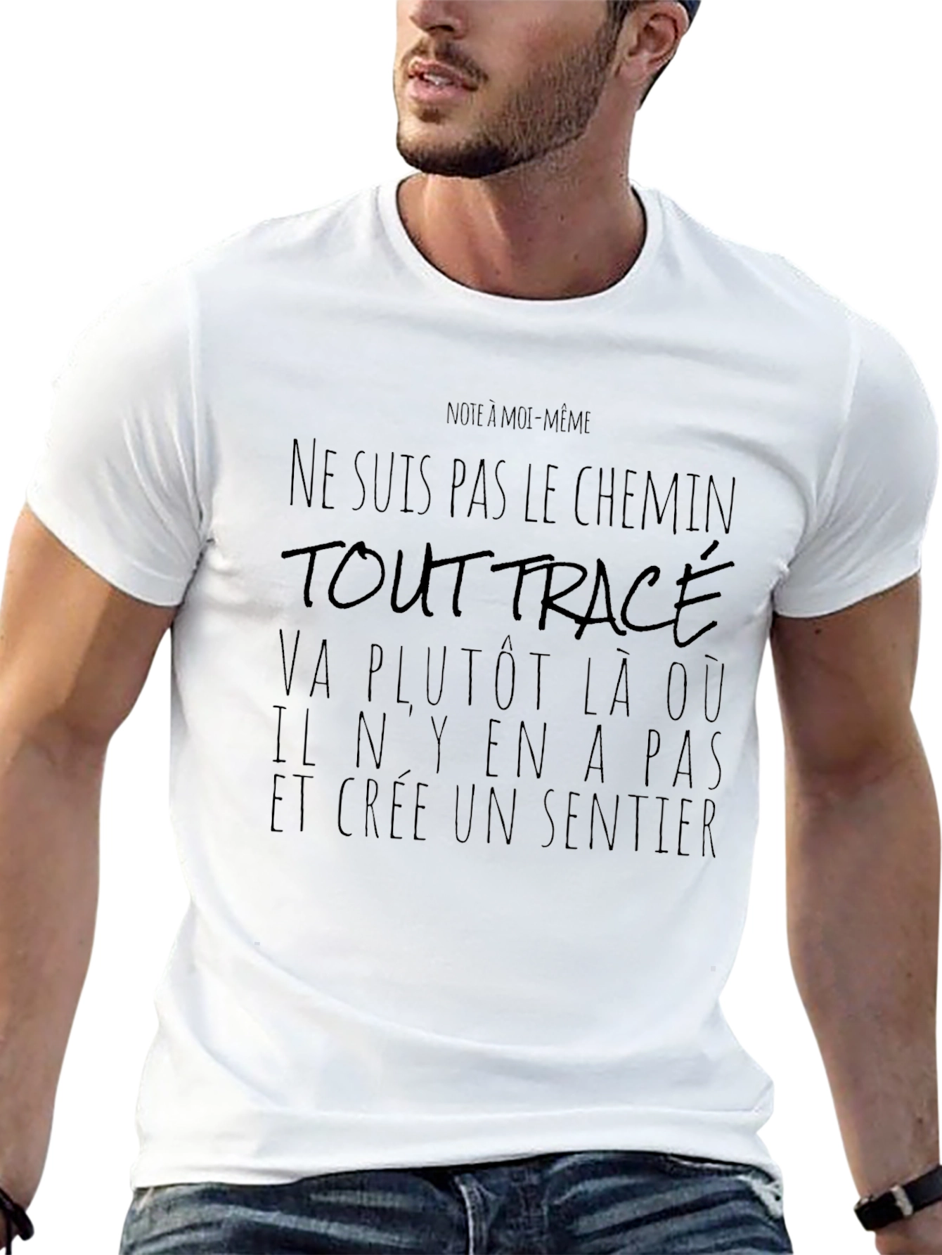 Inspirational French Quote T-Shirt - Create Your Own Path