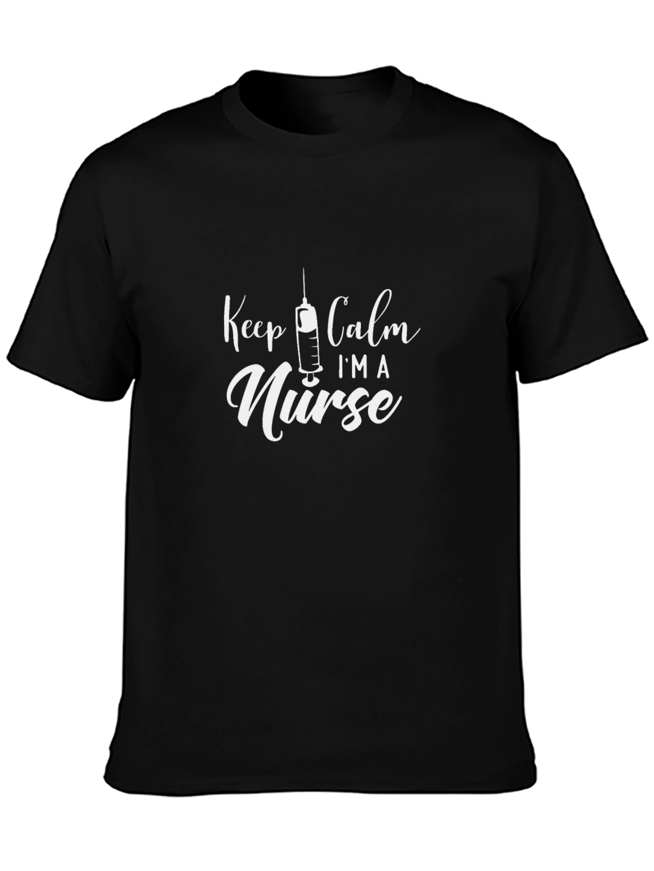 Keep Calm Im A Nurse Black T-Shirt