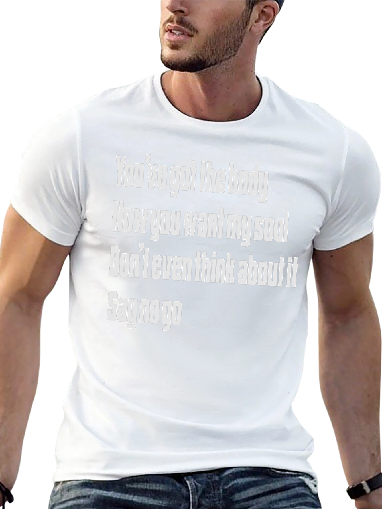 Youve Got The Body Graphic T-Shirt