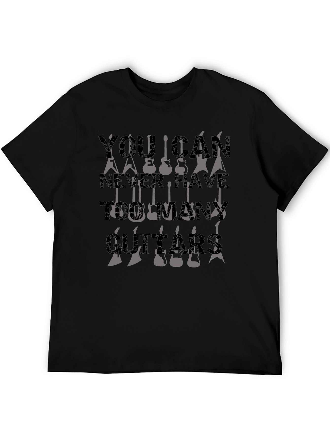 You Can Never Have Too Many Guitars Graphic T-Shirt
