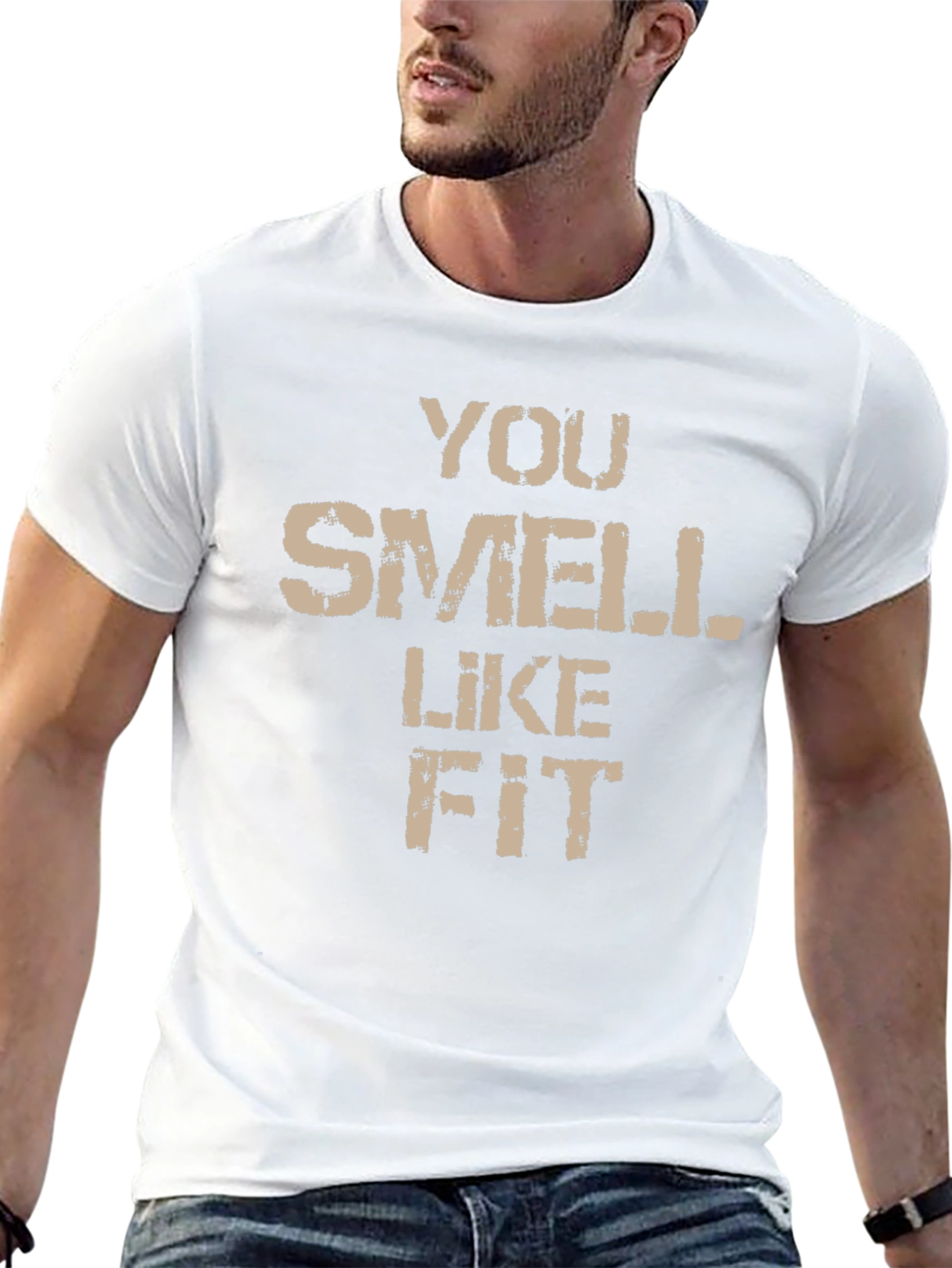 Funny You Smell Like Fit Graphic T-Shirt