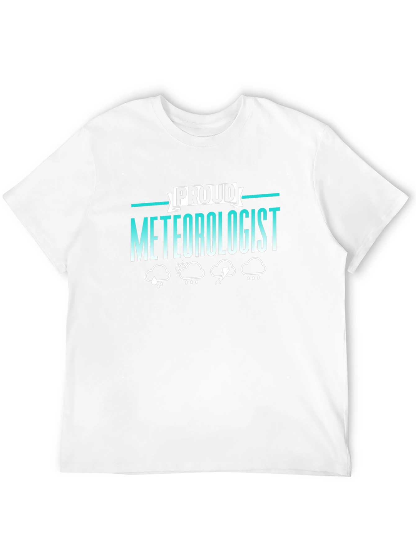 Proud Meteorologist Graphic T-Shirt - Weather Lover Tee