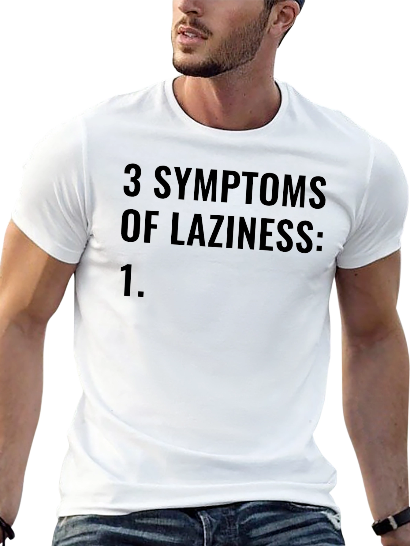 Lazy Humor T-Shirt: 3 Symptoms of Laziness