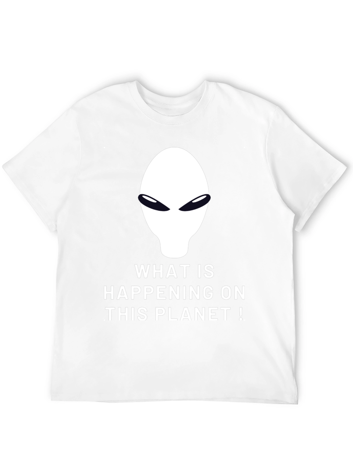 Alien Graphic T-Shirt - What is Happening?