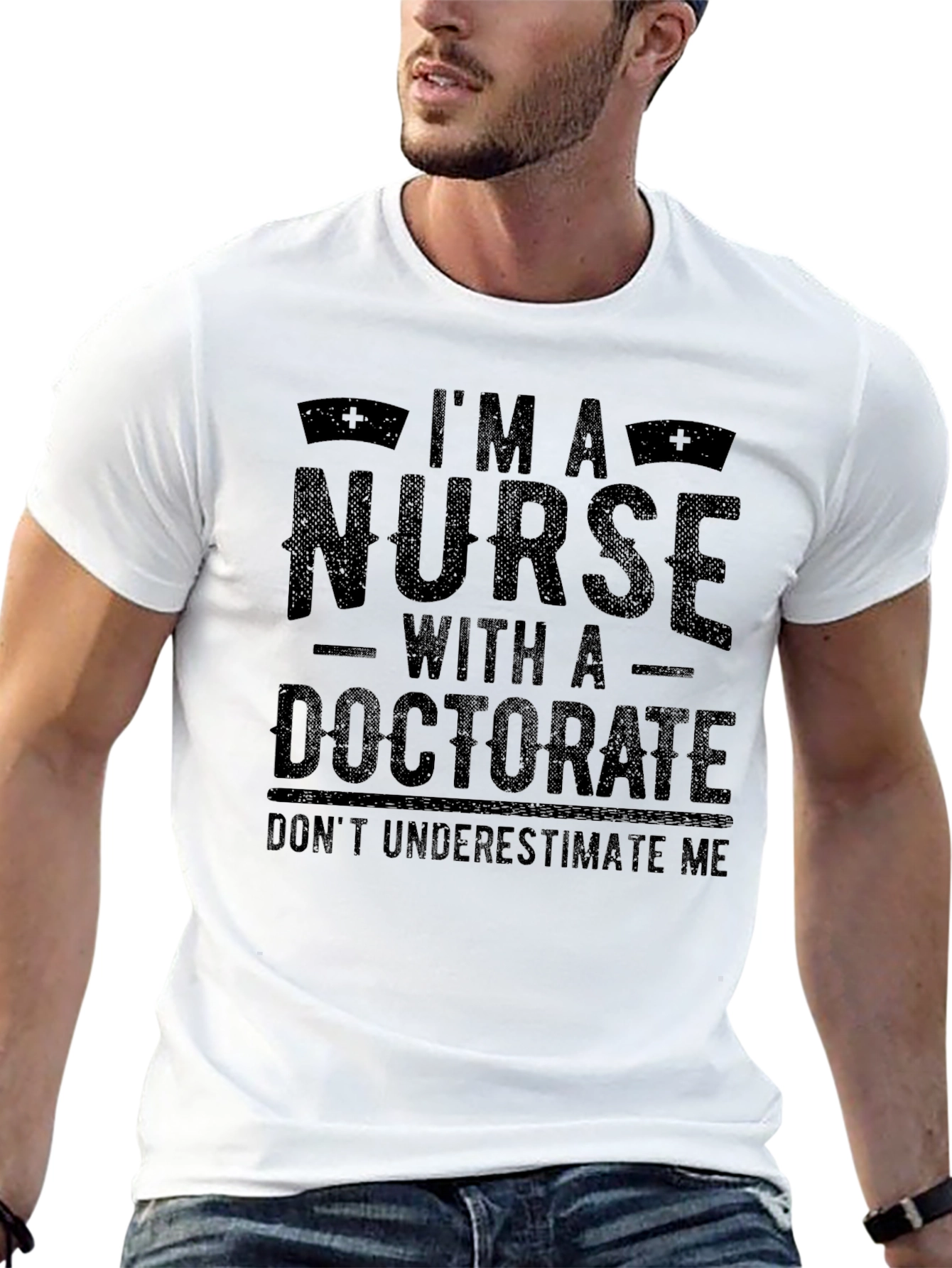 Im A Nurse With A Doctorate T-Shirt