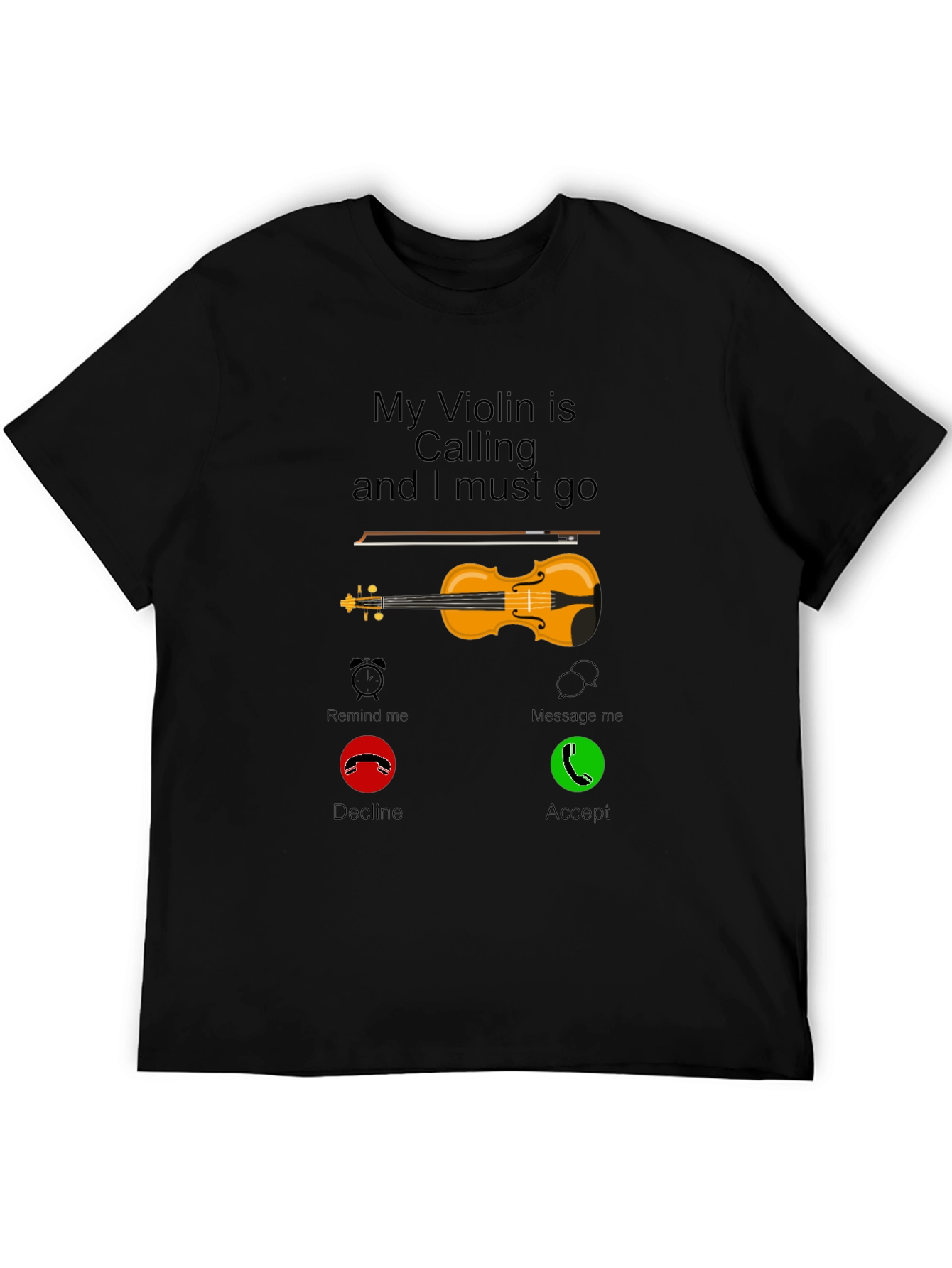Violin Calling T-Shirt - Music Lover Tee