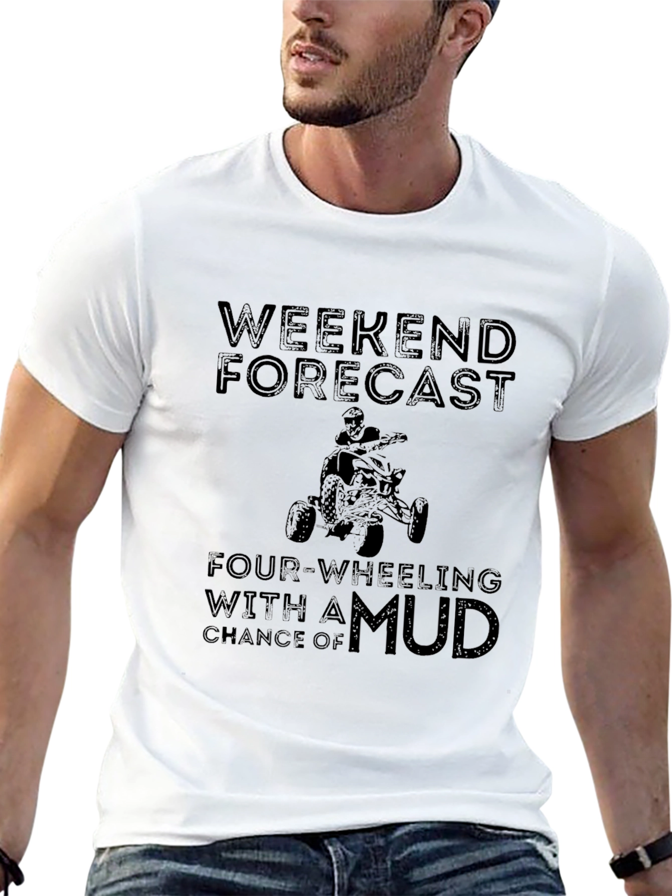 Weekend Forecast Four-Wheeling Mud T-Shirt