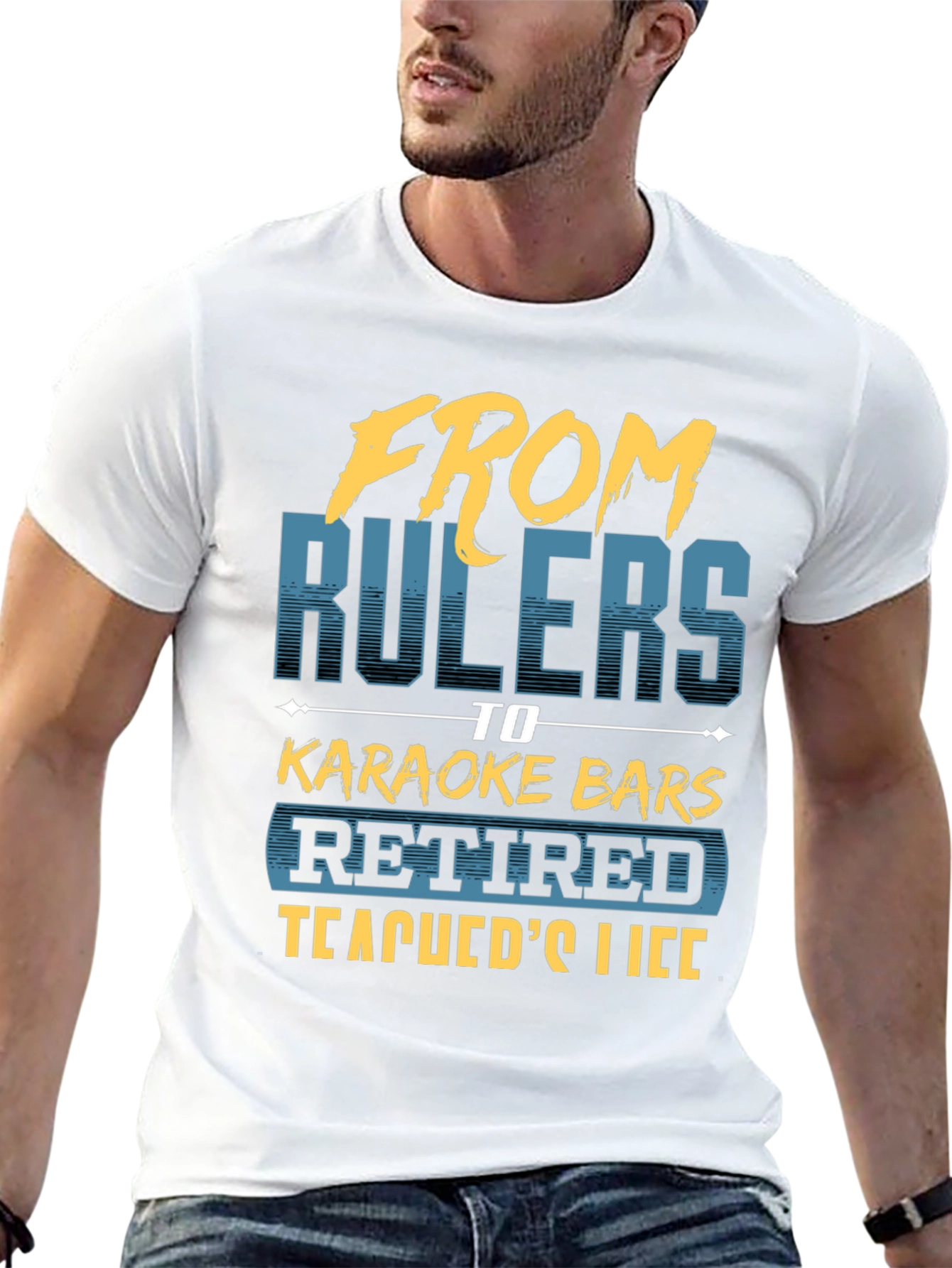 Retired Teacher T-Shirt - From Rulers to Karaoke