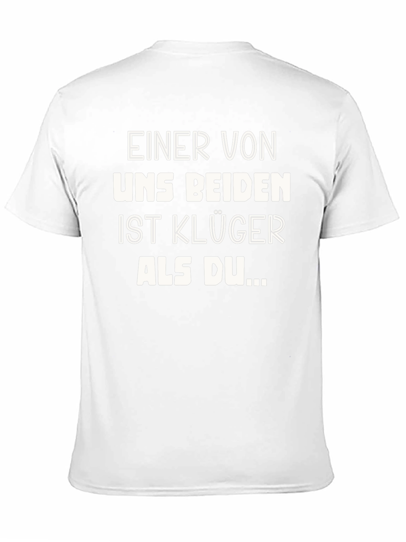 Funny German Slogan T-Shirt: Smarter Than You