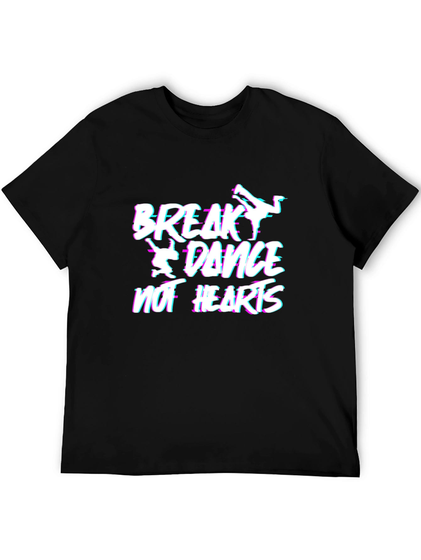 Break Dance Not Hearts Graphic T-Shirt