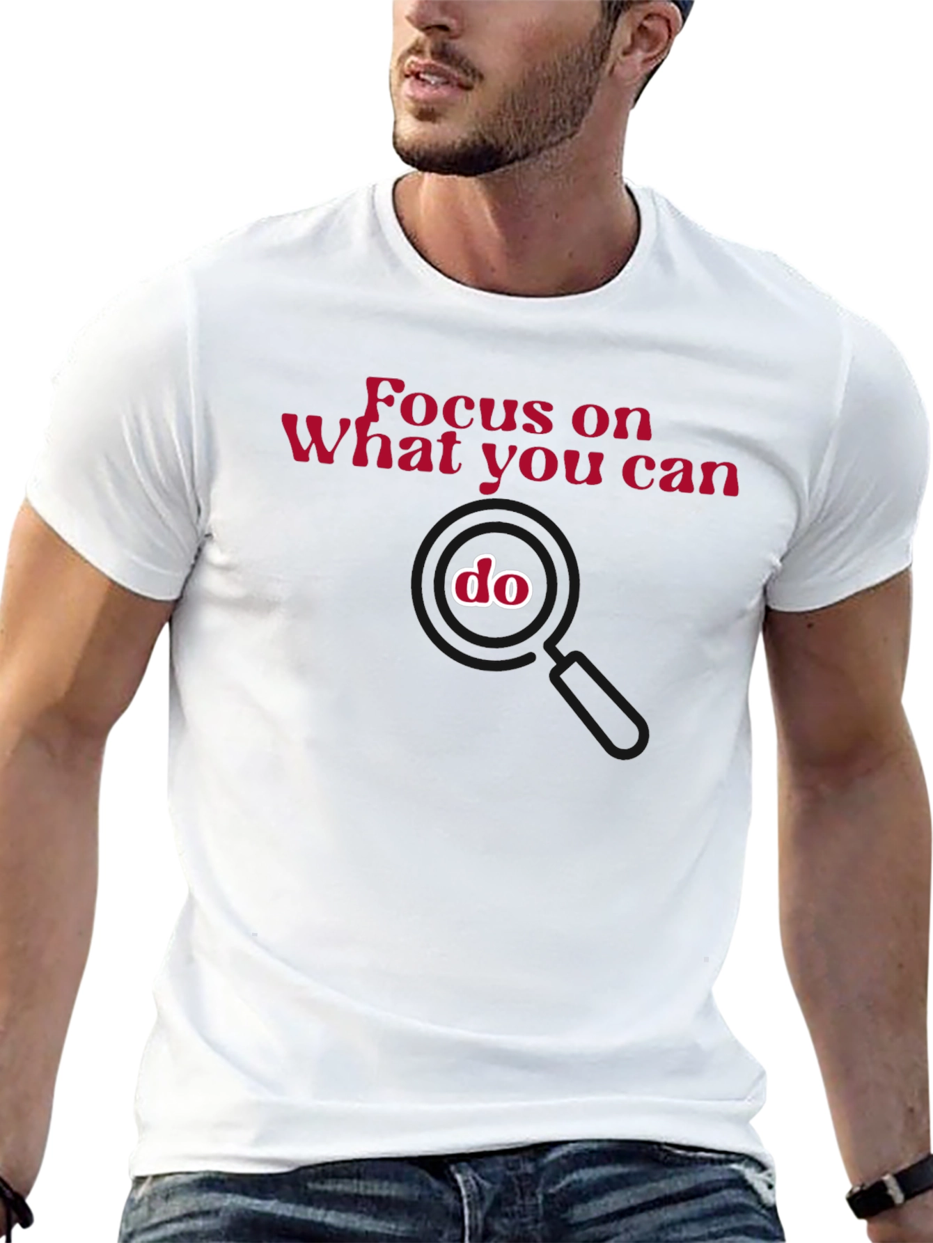 Focus On What You Can Do T-Shirt