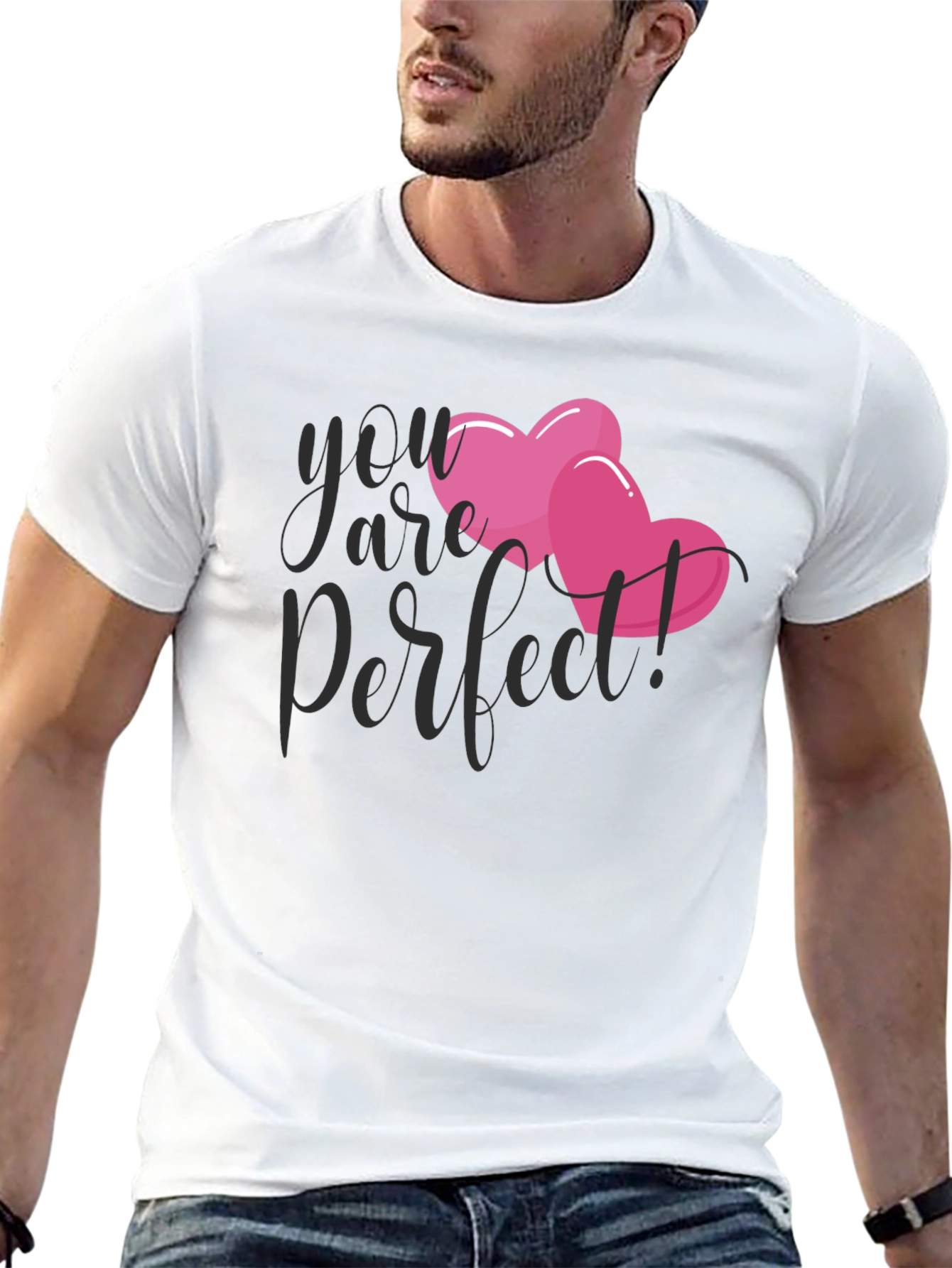 You are Perfect Heart T-Shirt - Valentines Day Gift
