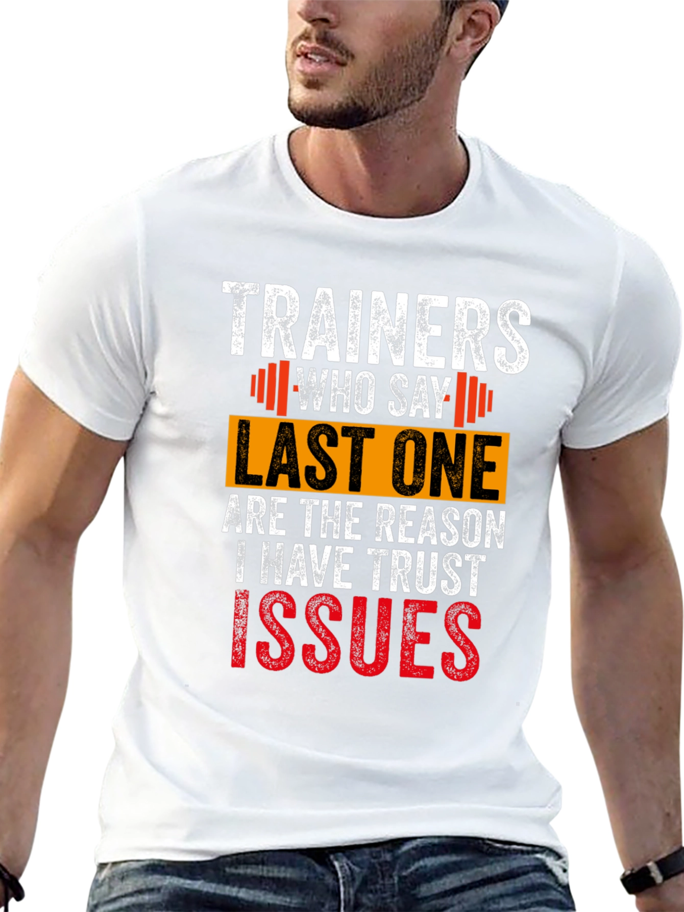Trainers Who Say Last One T-Shirt
