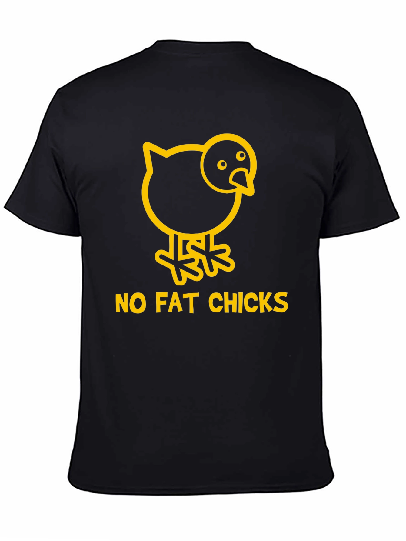 No Fat Chicks T-Shirt - Funny Graphic Tee