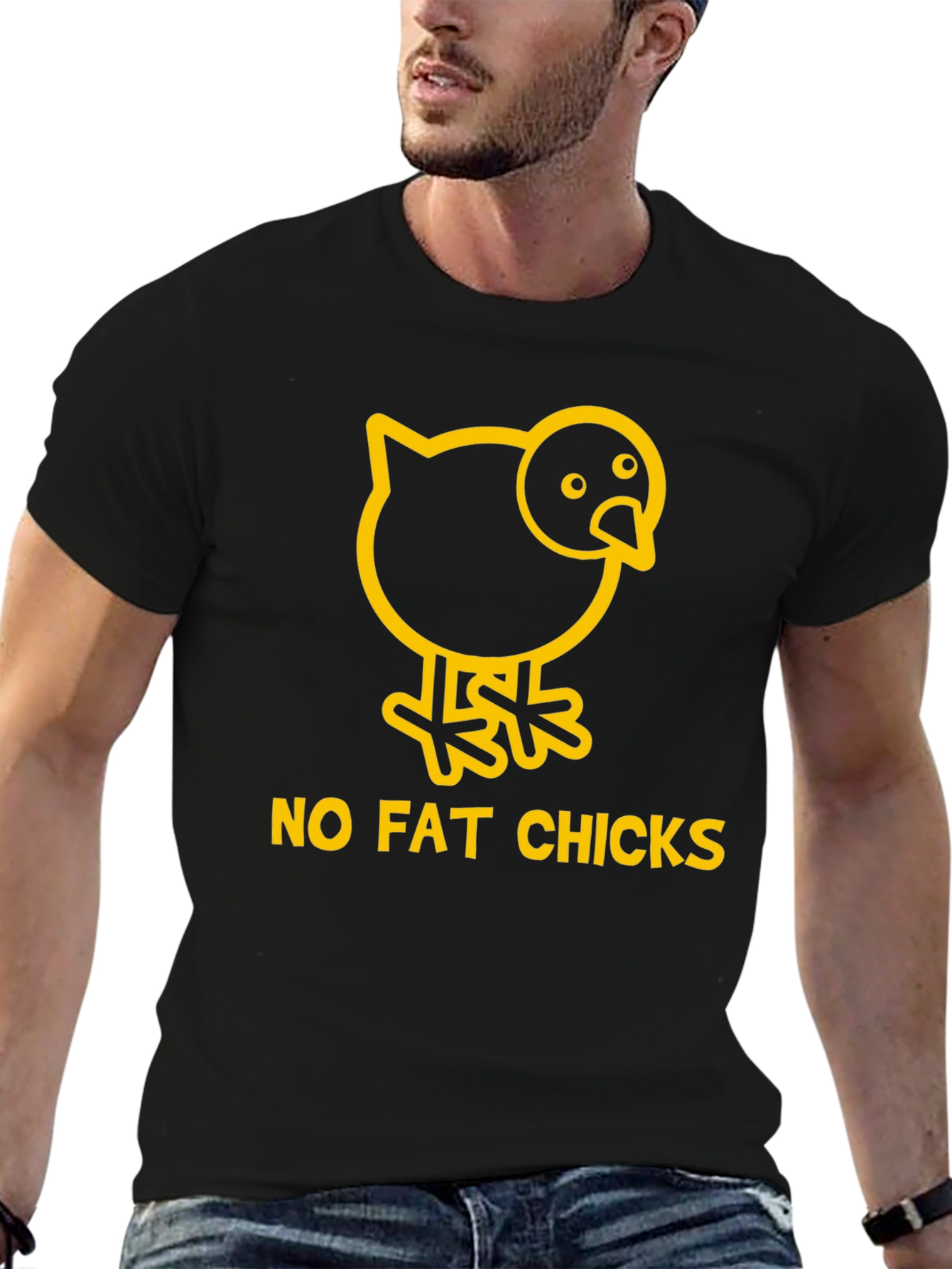 No Fat Chicks T-Shirt - Funny Graphic Tee