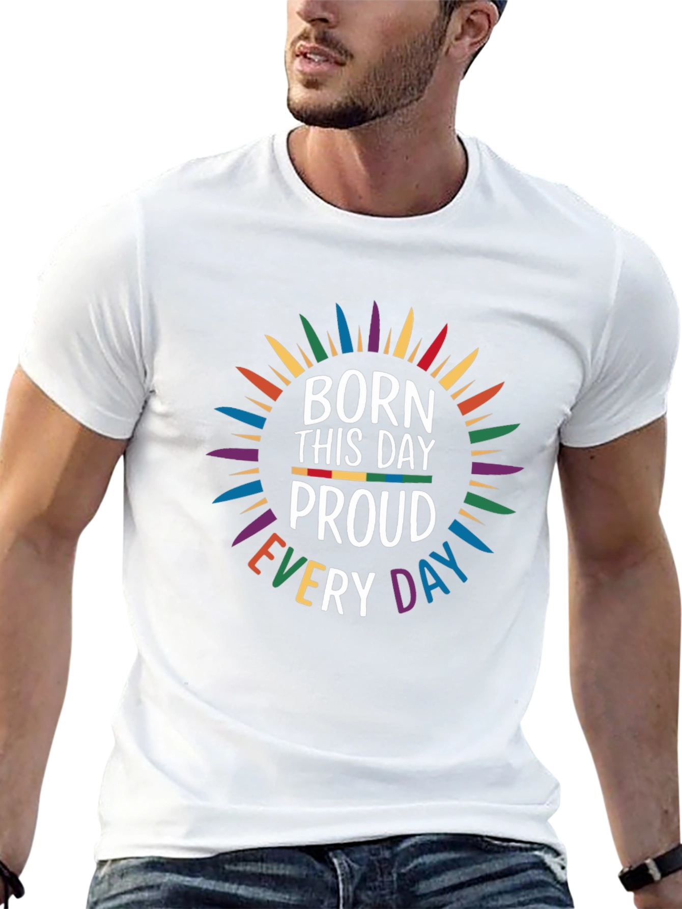 Born This Day Proud Every Day T-Shirt