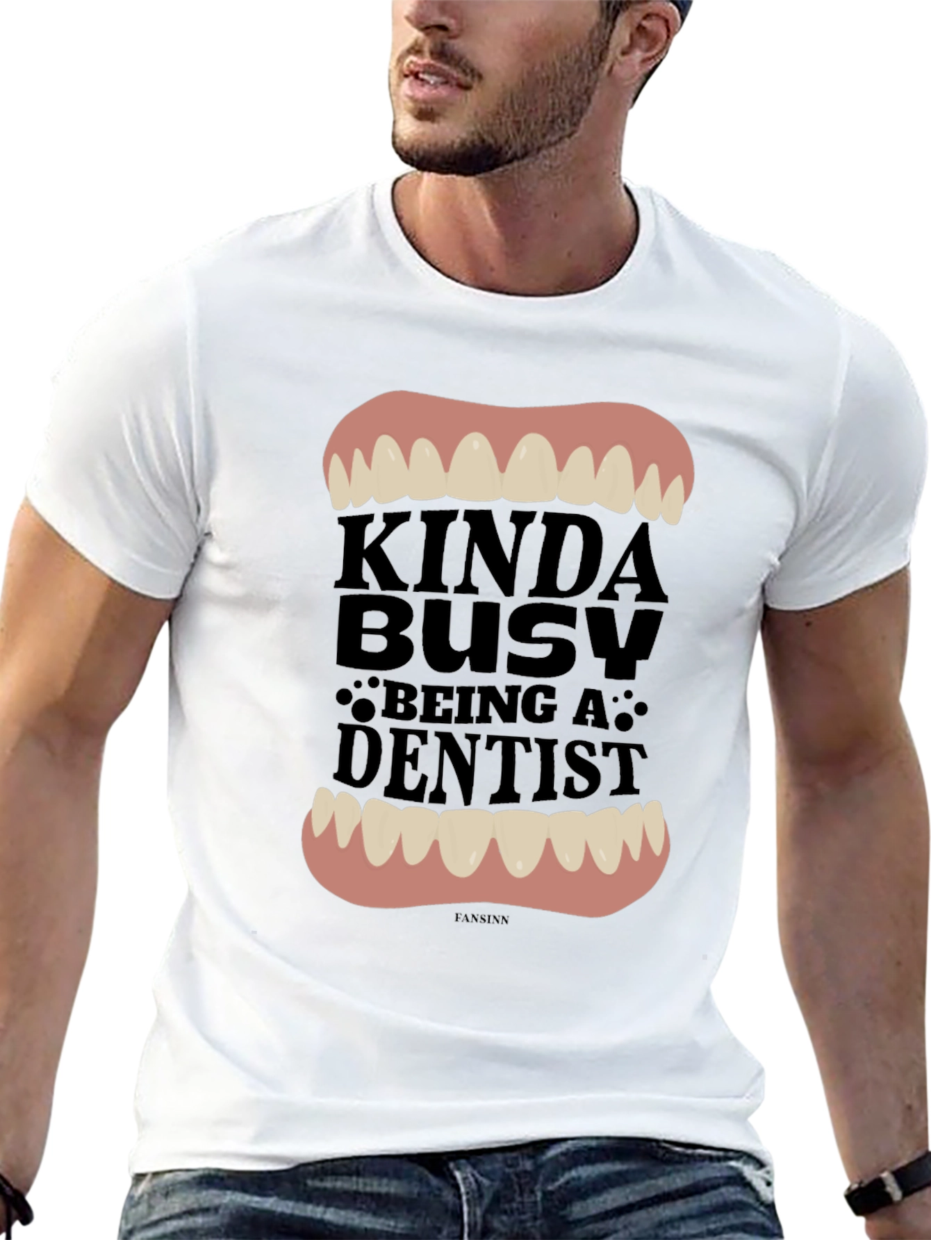 Kinda Busy Being A Dentist Graphic Tee