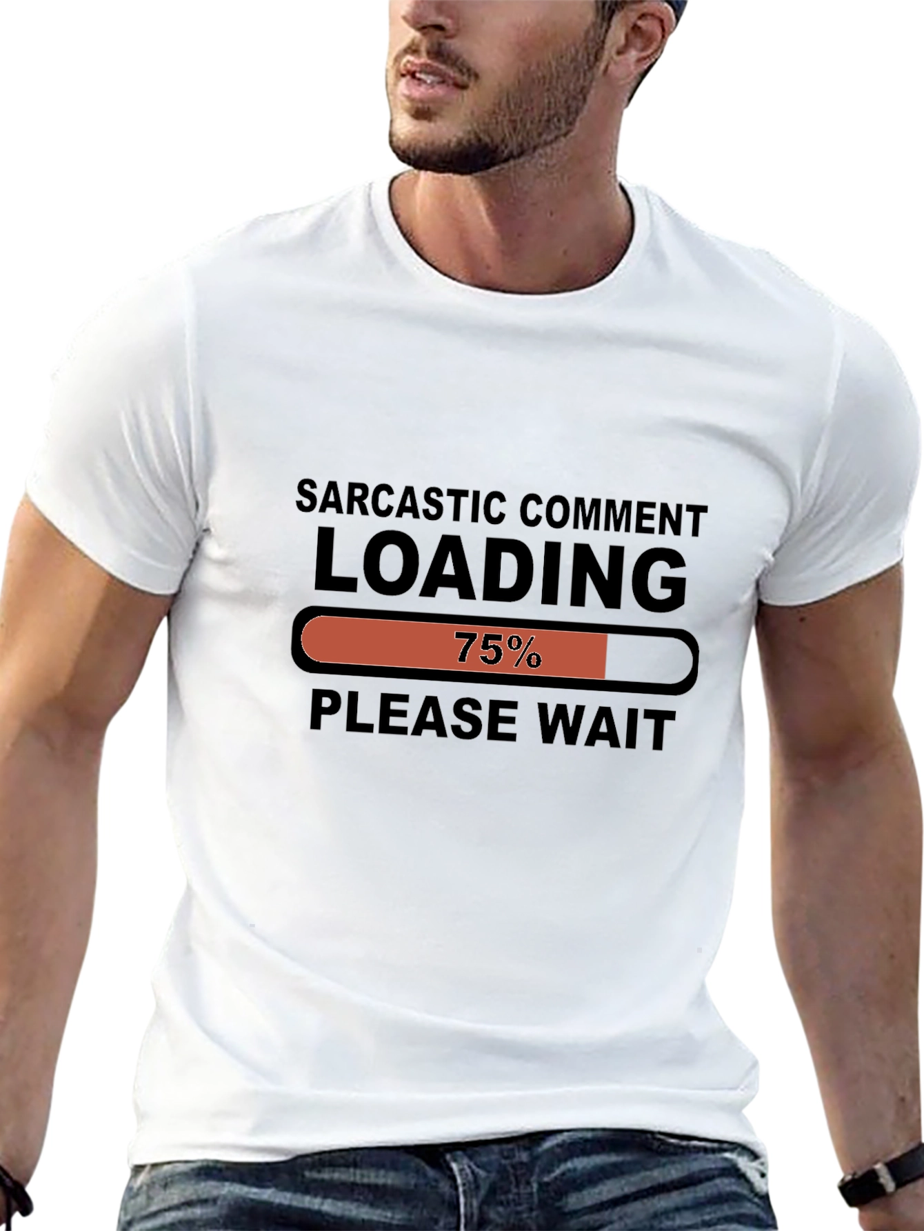 Sarcastic Comment Loading Funny Graphic Tee