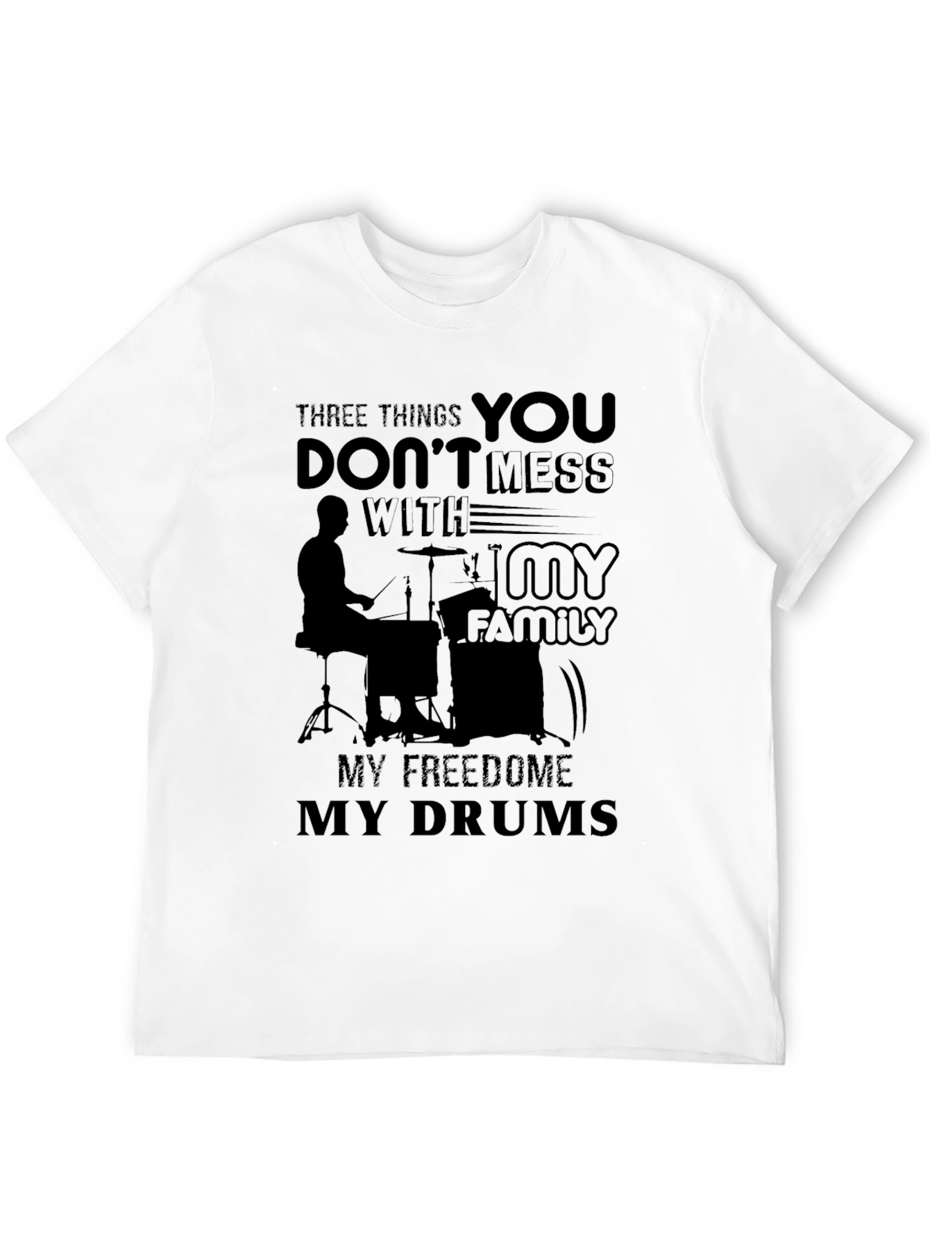 Dont Mess With My Family Freedom Drums T-Shirt