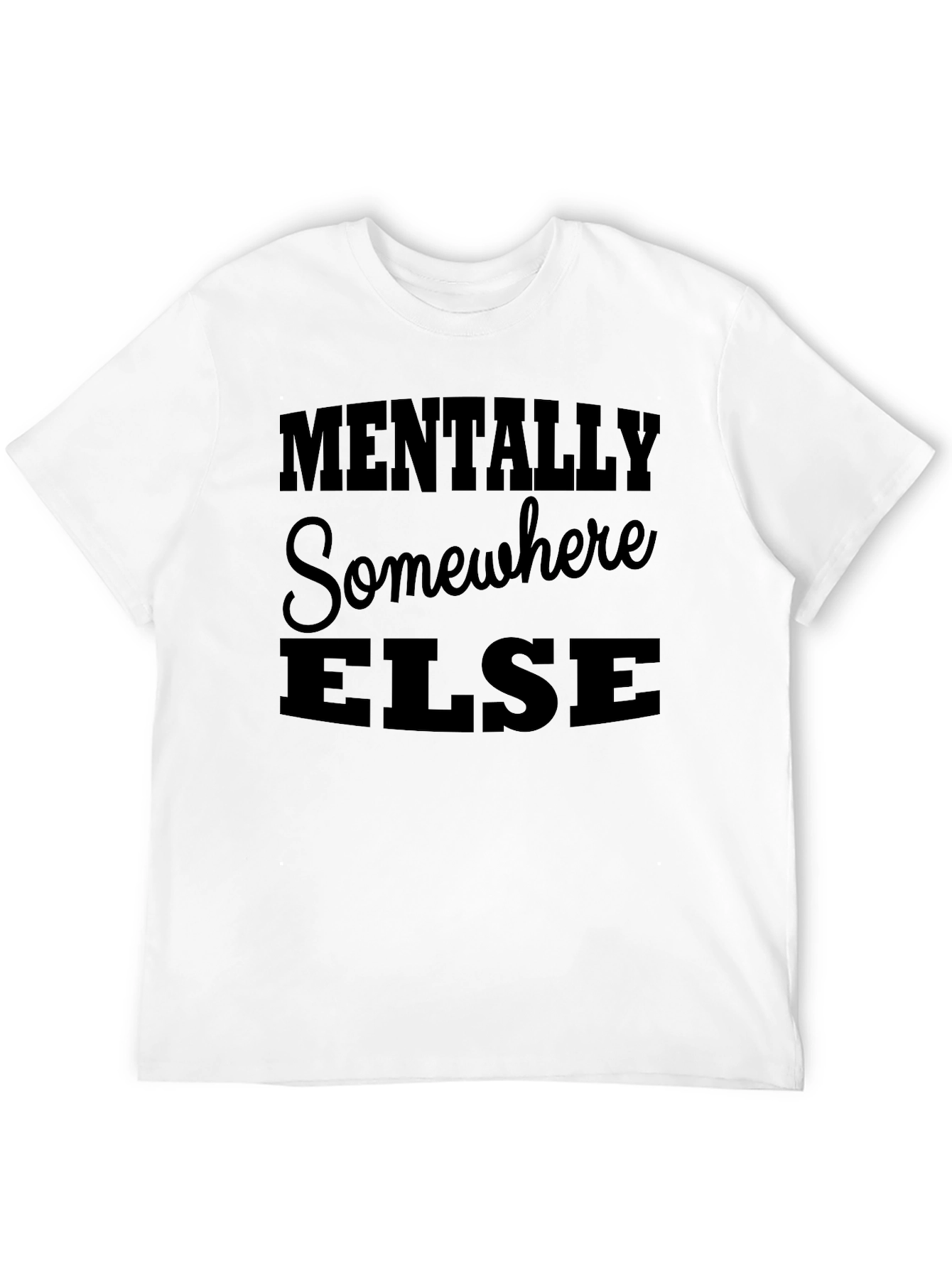 Mentally Somewhere Else Graphic Tee - Black