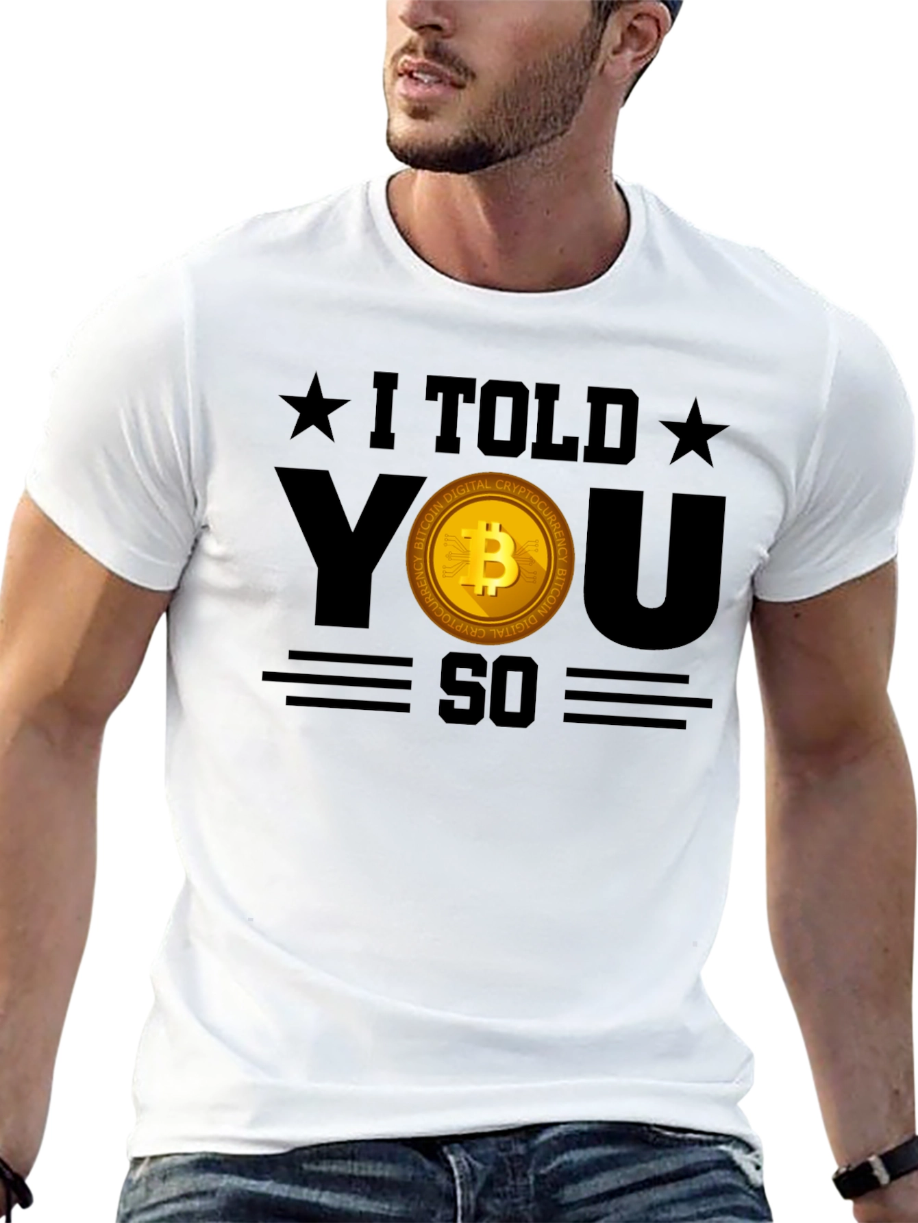 I Told You So Bitcoin Crypto T-Shirt