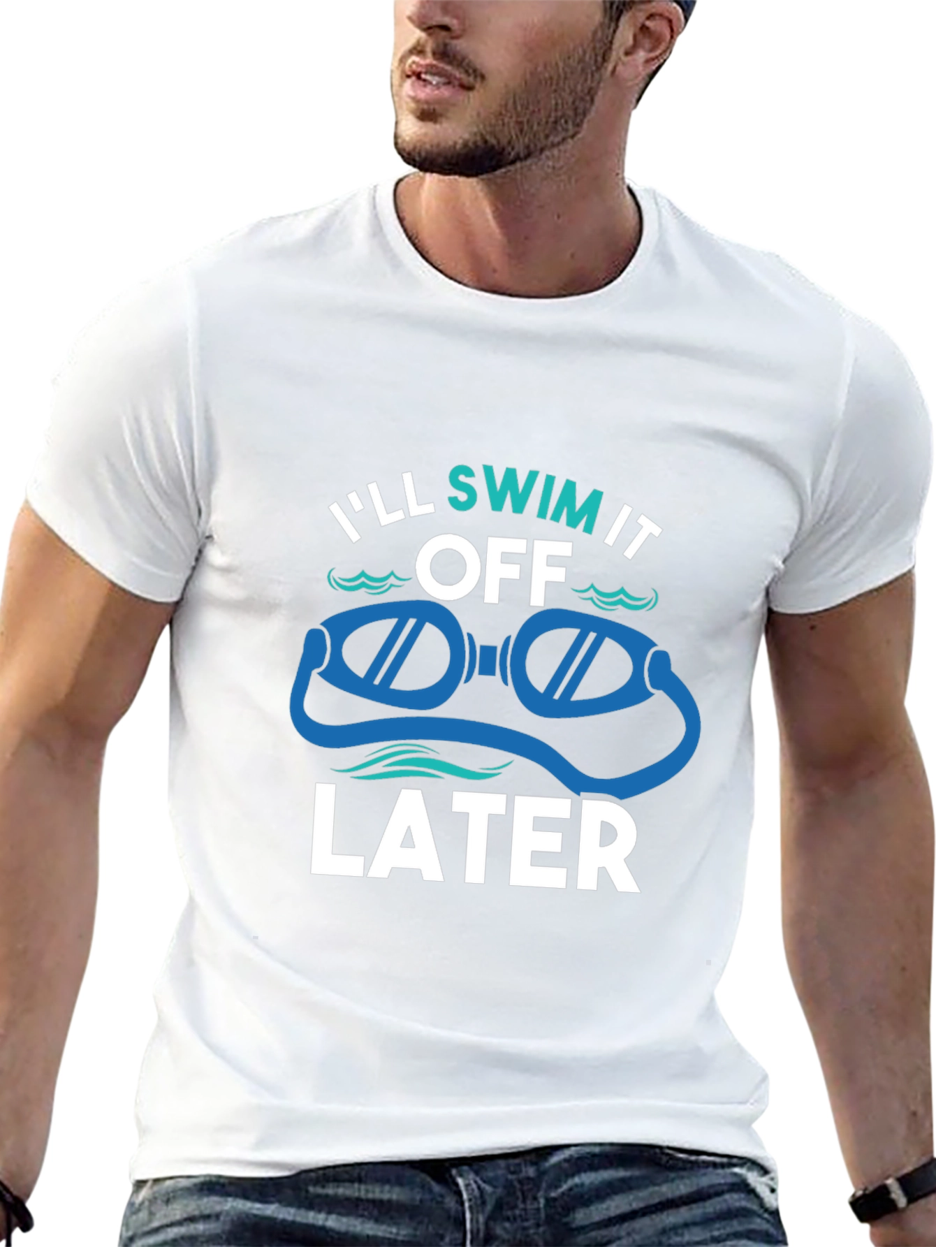 Ill Swim It Off Later T-Shirt