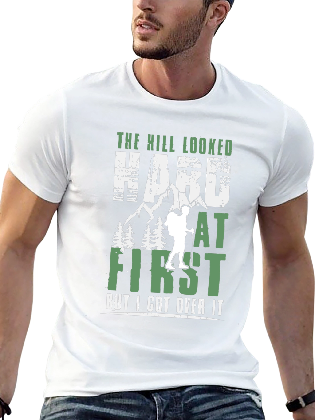Hiking T-Shirt - The Hill Looked Hard