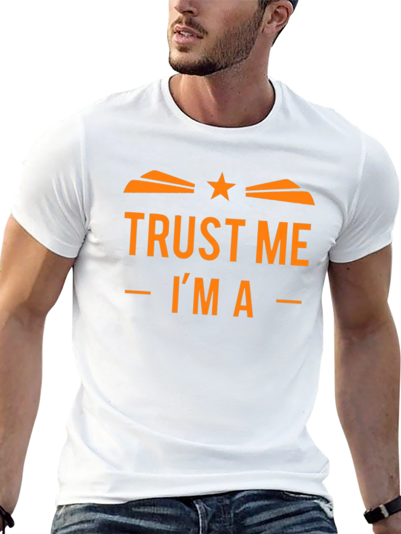 Trust Me Im A... Graphic Tee