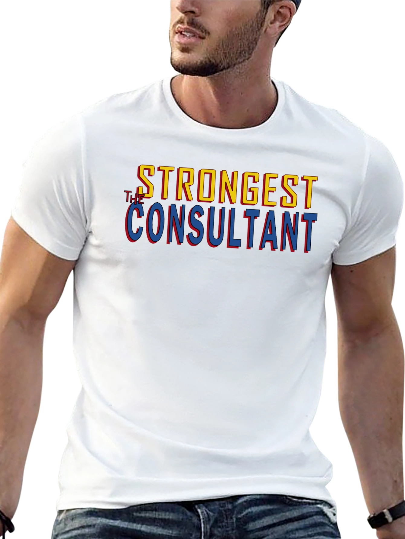 Strongest Consultant Graphic T-Shirt