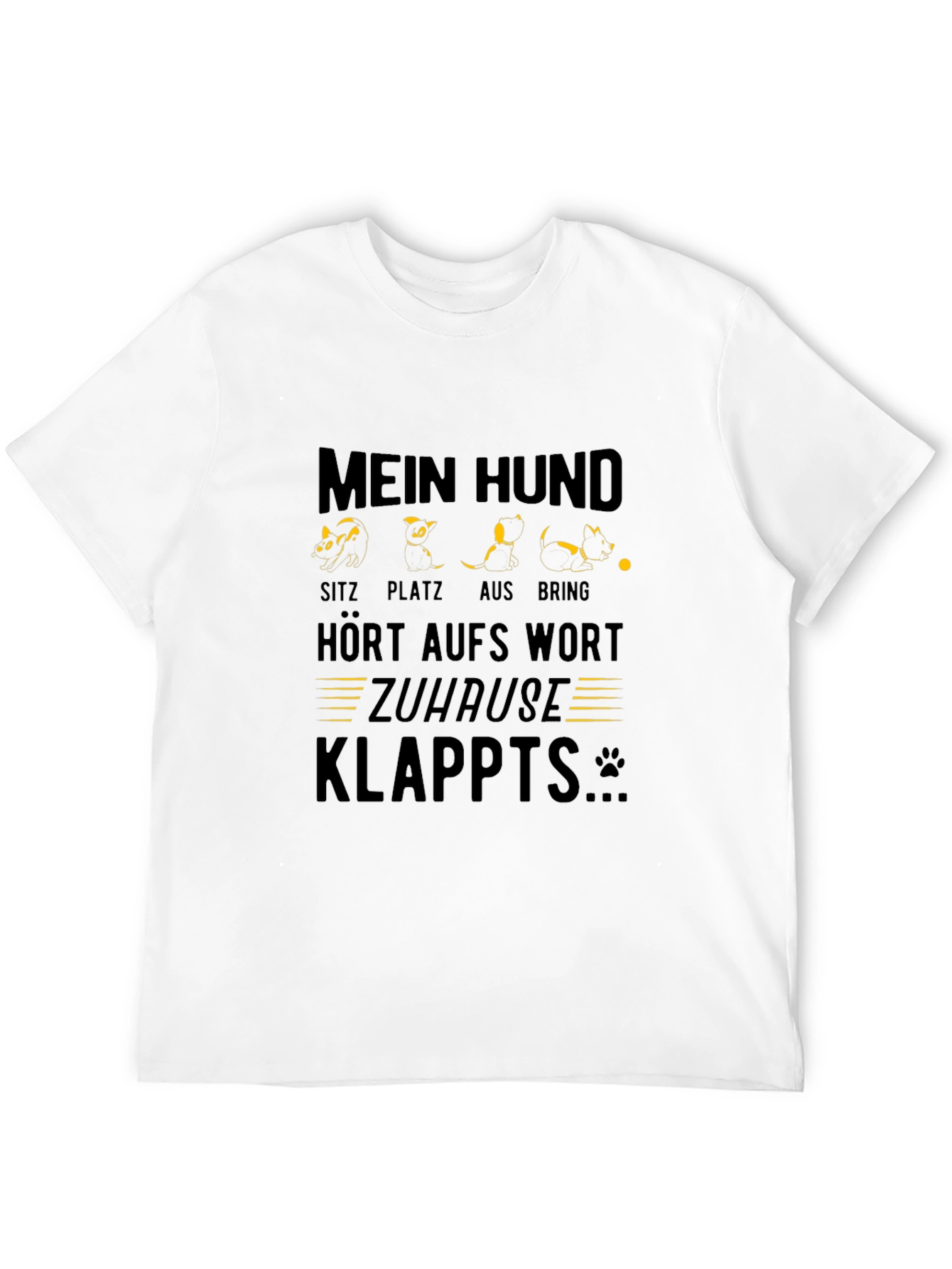 Mein Hund T-Shirt: Funny Dog Training Tee