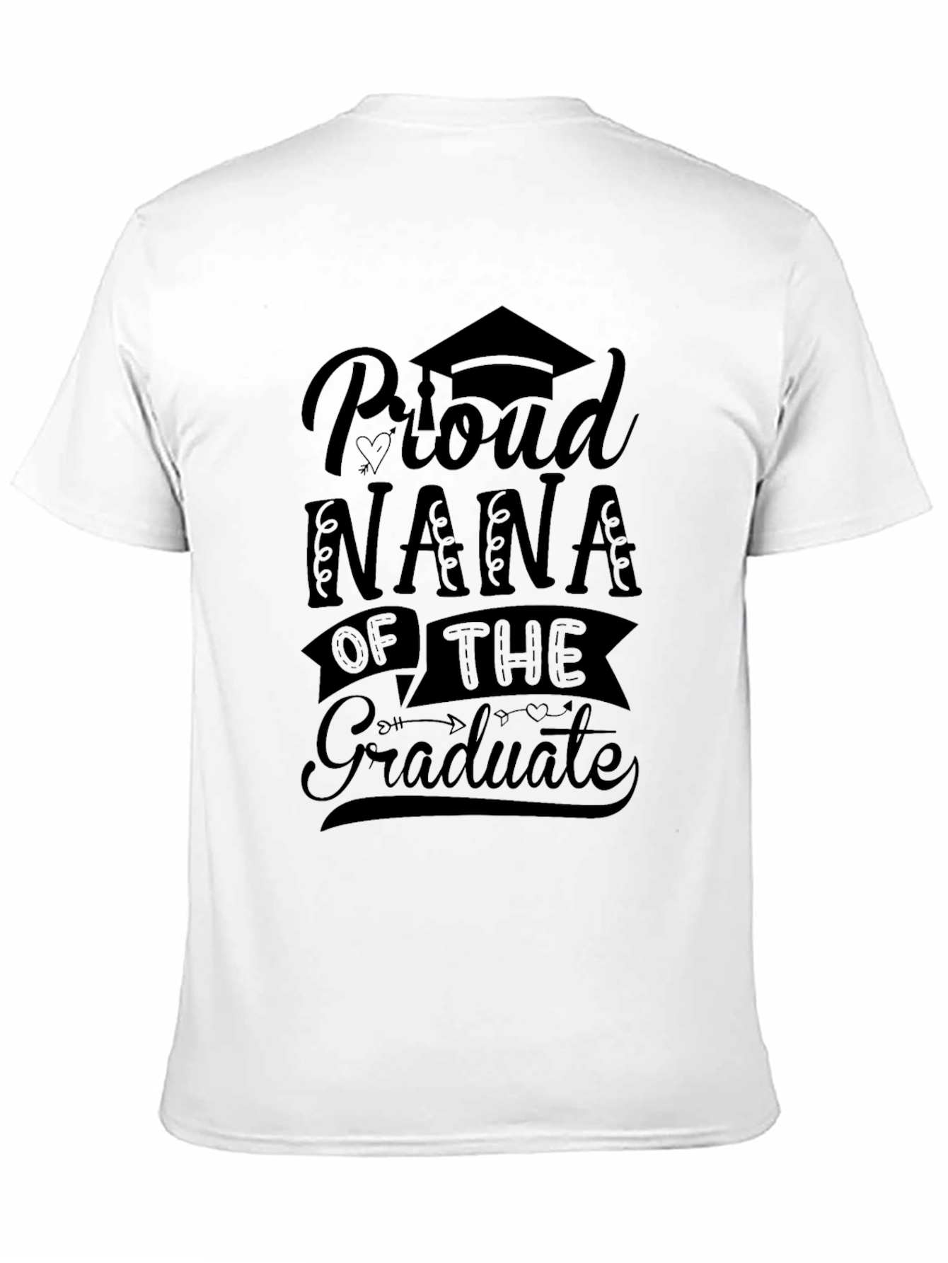 Proud Nana of the Graduate T-Shirt