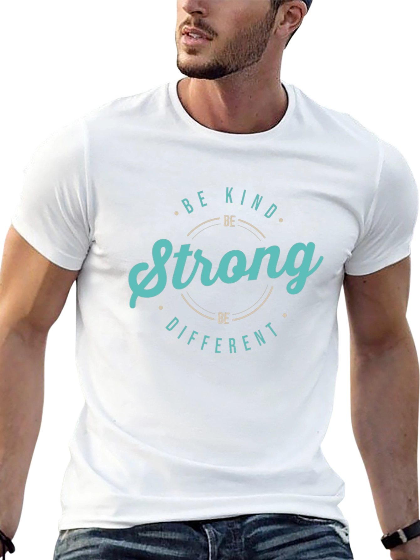 Be Kind Strong Different Graphic Tee