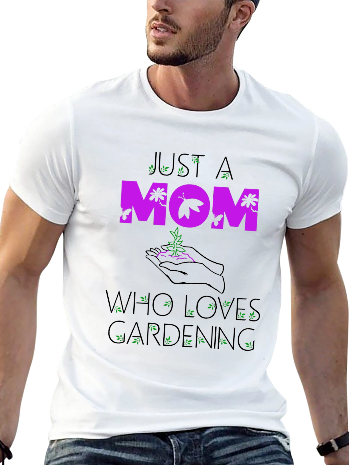 Just A Mom Who Loves Gardening T-Shirt