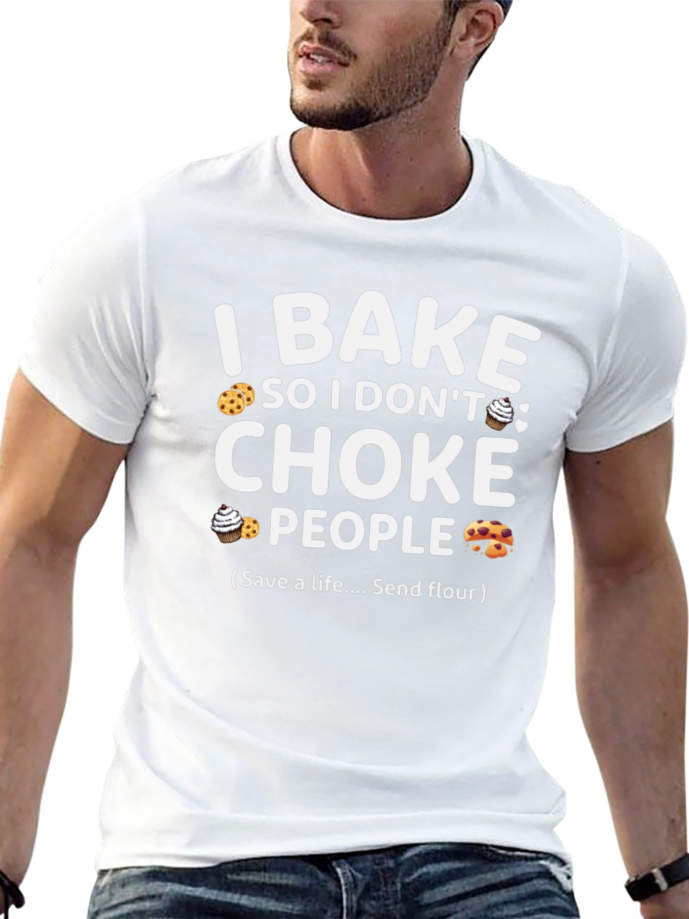 I Bake So I Dont Choke People T-Shirt