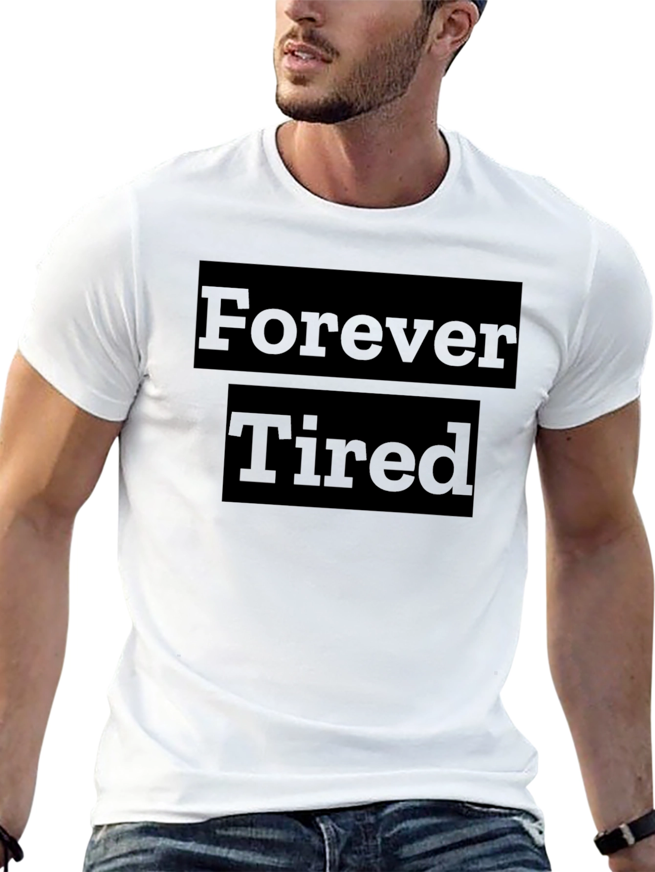 Forever Tired Graphic T-Shirt - Relaxed Fit