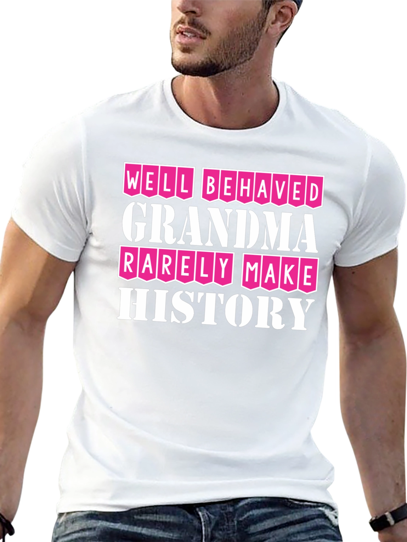 Well Behaved Grandmas T-Shirt - Funny Grandma Tee