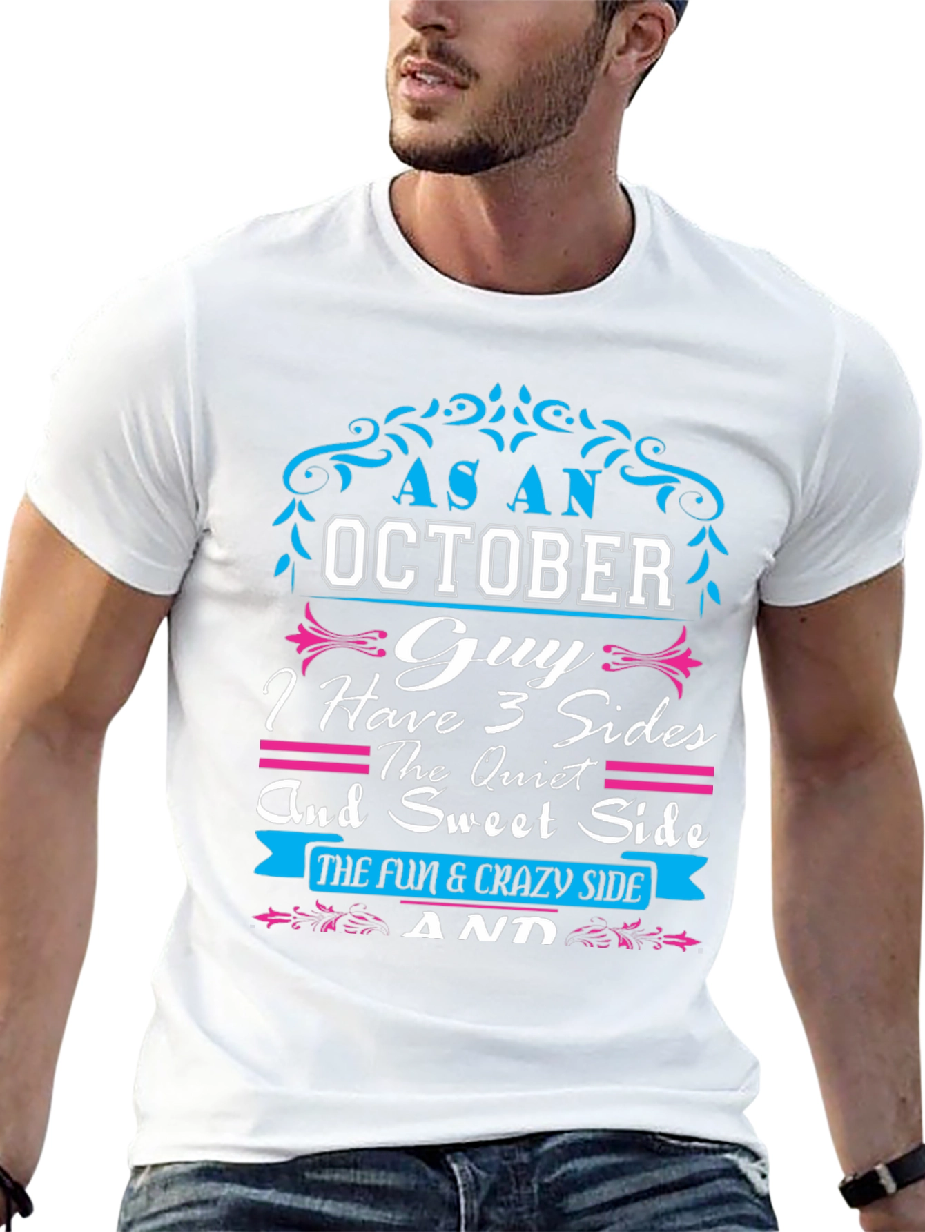 October Guy T-Shirt: 3 Sides Fun and Crazy