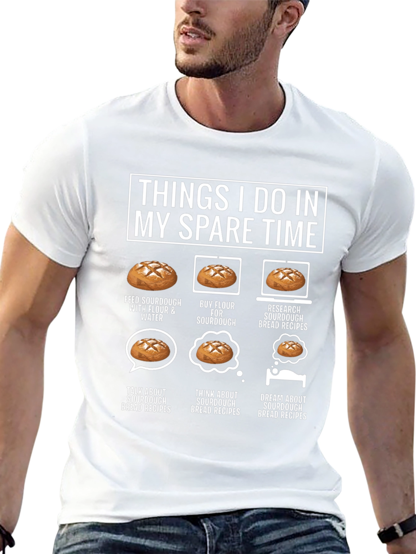 Sourdough Baker T-Shirt: Spare Time Bread Humor Tee