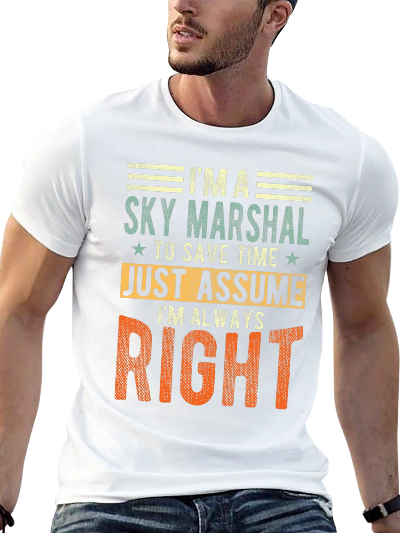 Sky Marshal Always Right Graphic T-Shirt