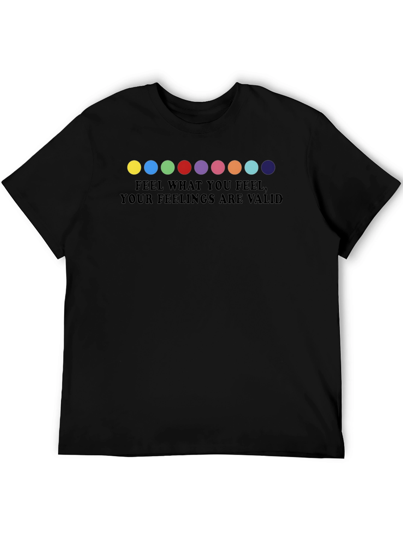 Feelings Valid Rainbow Dot T-Shirt - Black Crew Neck