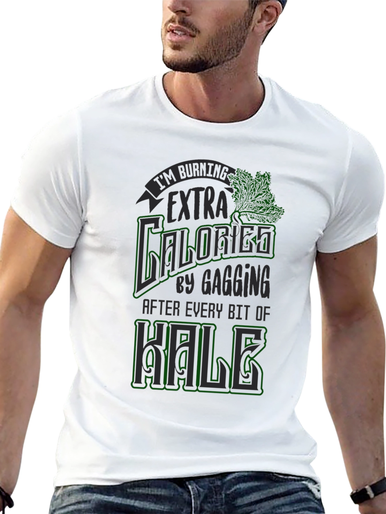 Funny Kale Gagging Extra Calories Burn T-Shirt