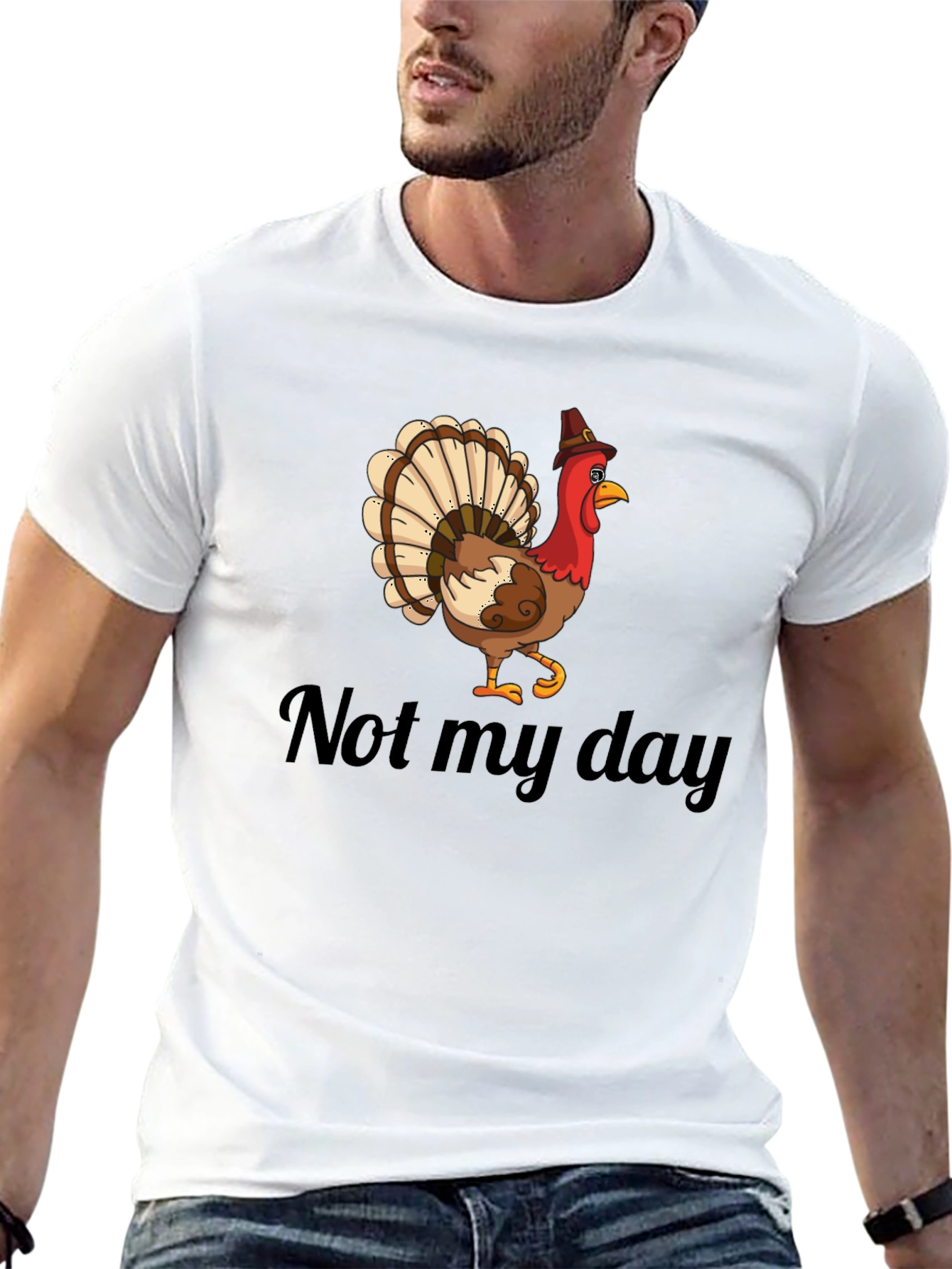 Not My Day Turkey Humor Graphic T-Shirt