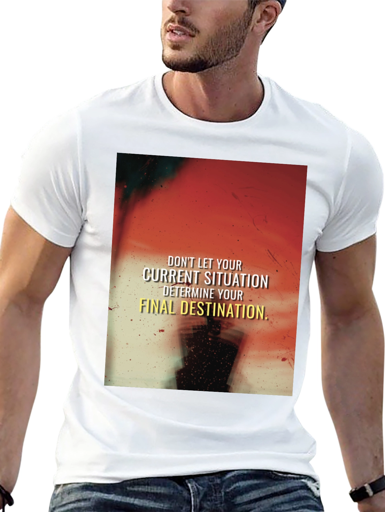 Motivational Graphic T-Shirt - Current Situation Final Destination