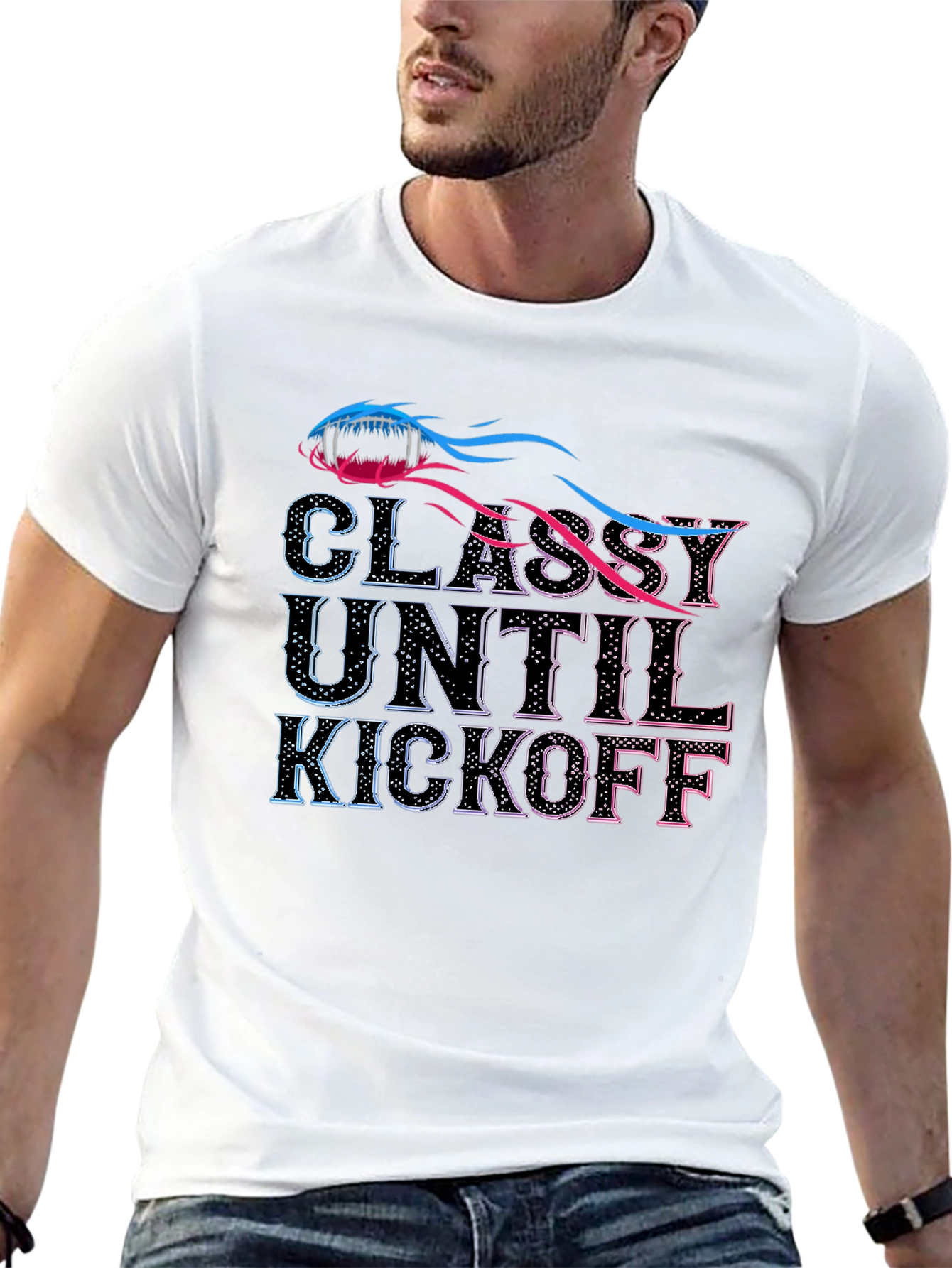 Classy Until Kickoff T-Shirt