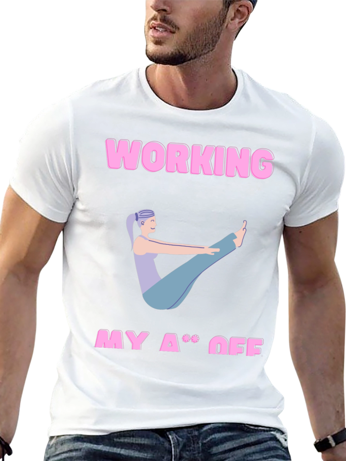 Working My A** Off Yoga T-Shirt