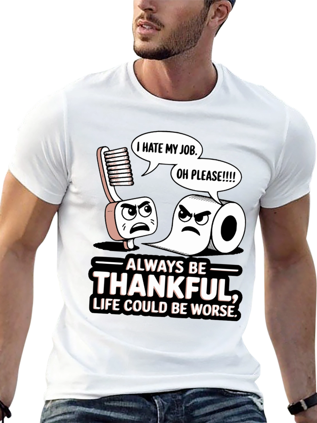 Always Be Thankful Funny T-Shirt