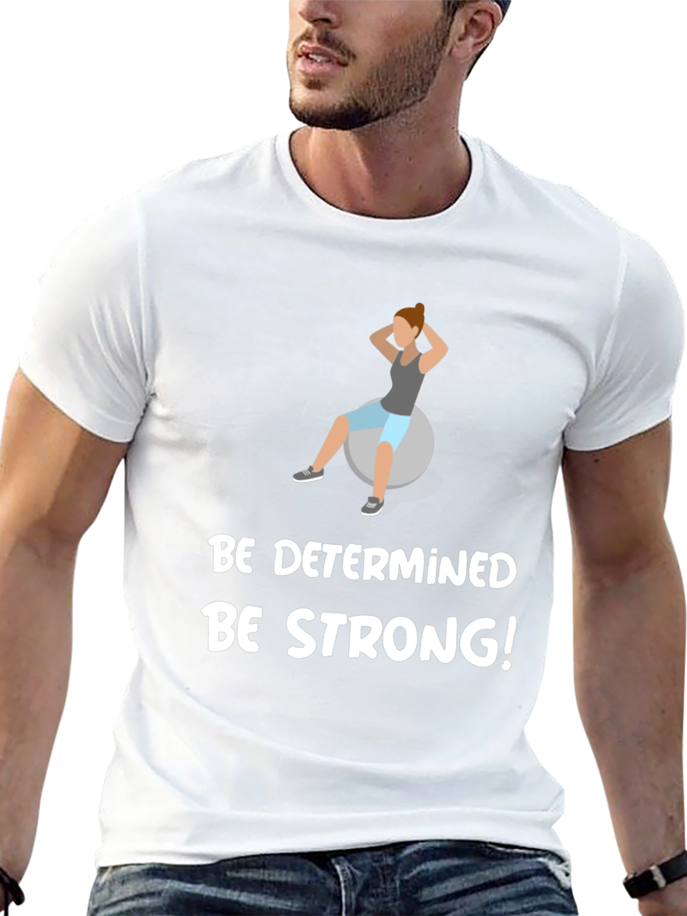 Be Determined Be Strong T-Shirt