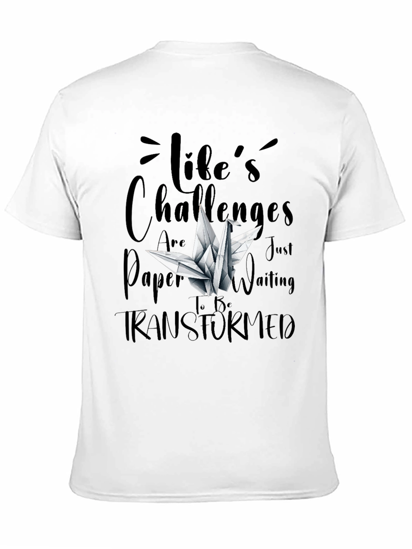 Lifes Challenges T-Shirt - Origami Crane Design