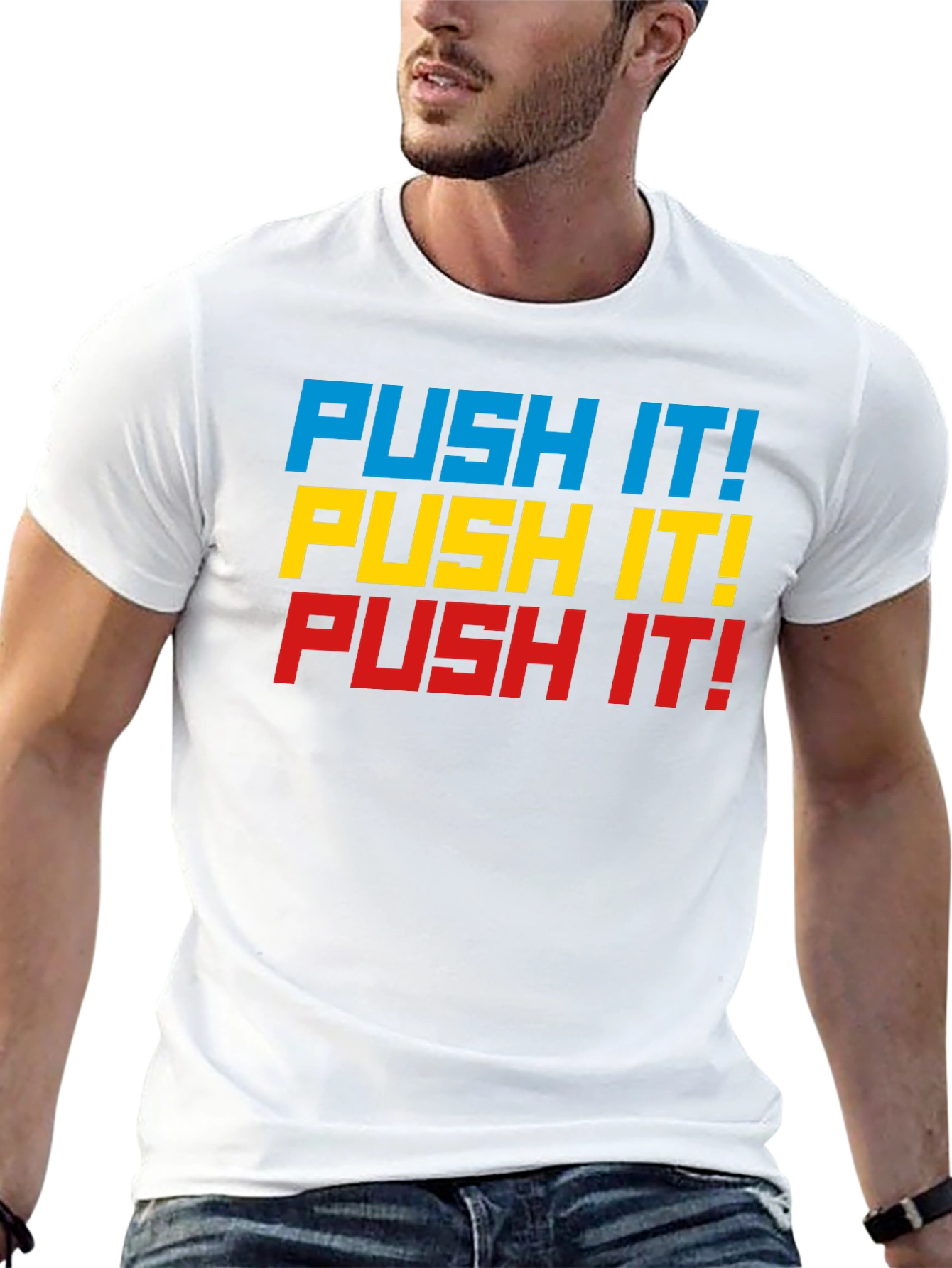 Push It! Graphic Tee - Bold Statement T-Shirt