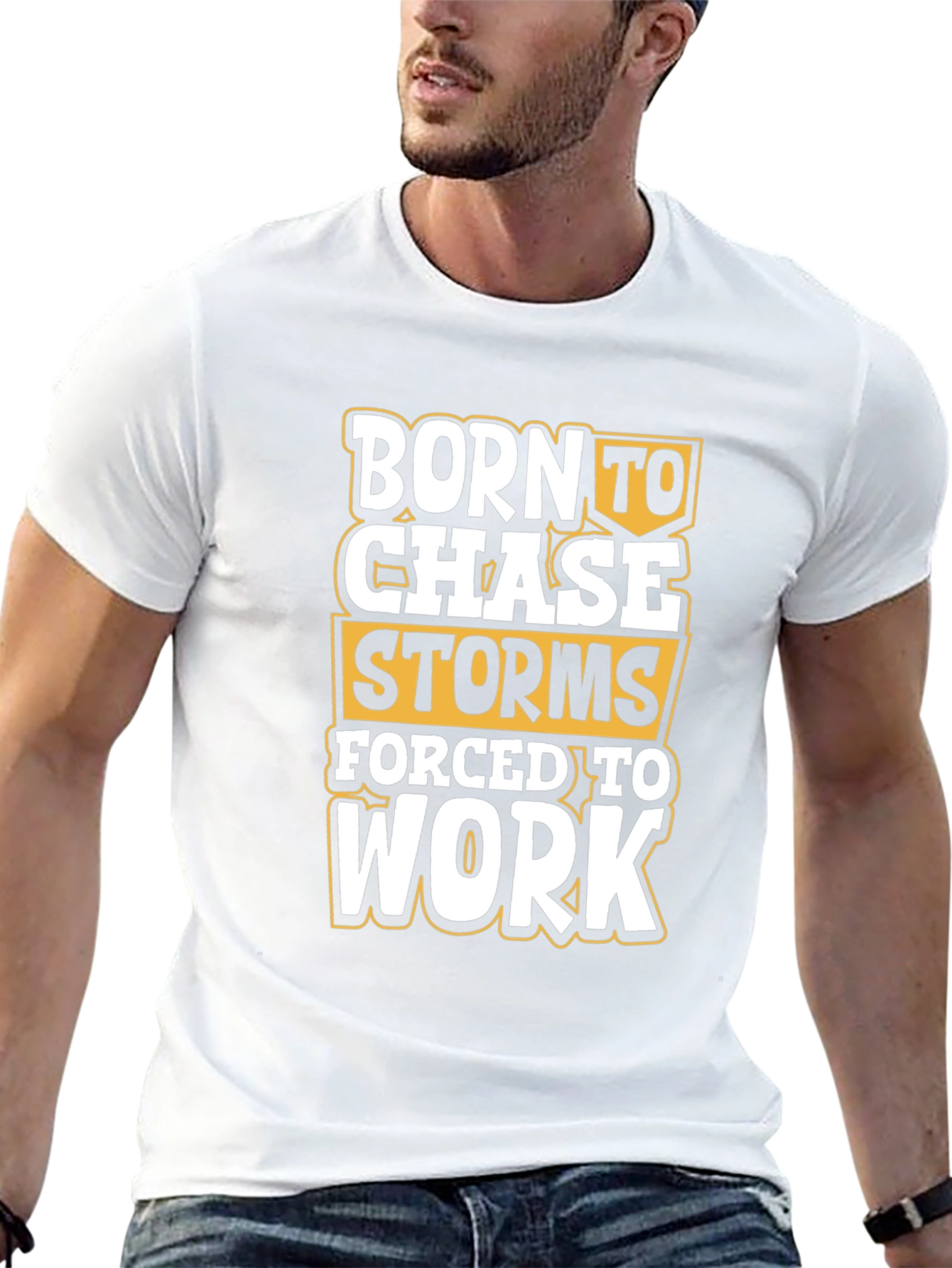 Born to Chase Storms T-Shirt